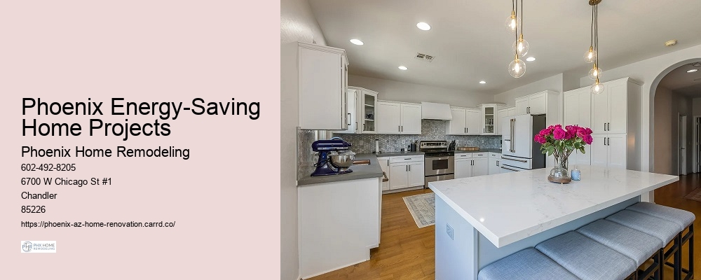 Energy-Efficient Home Remodeling Phoenix