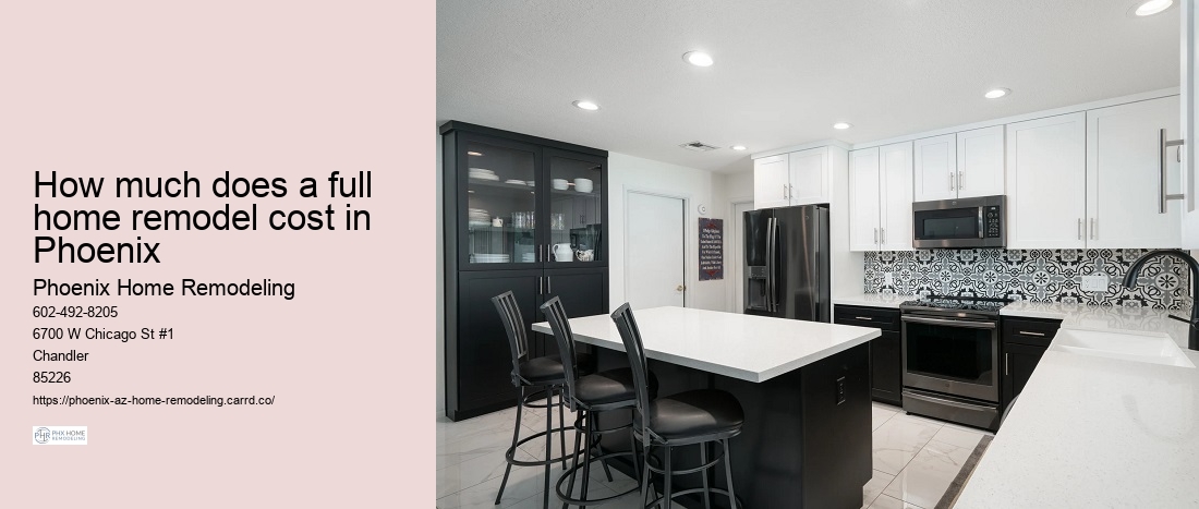 How much does a full home remodel cost in Phoenix